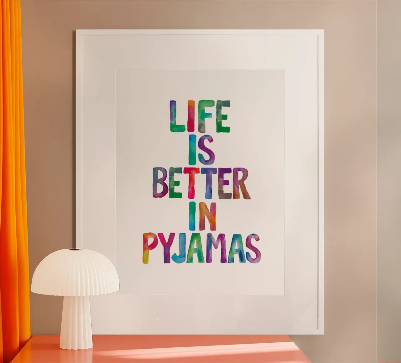 Life is Better in Pyjamas Typography Design hahnemühle by THE MOTIVATED TYPE