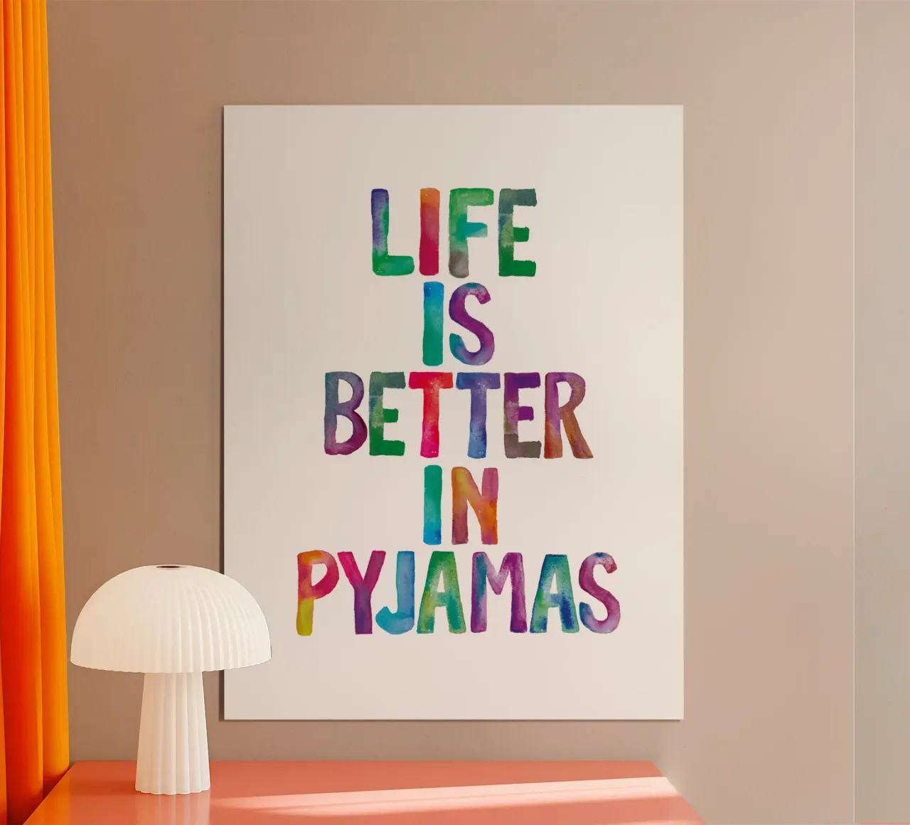Life is Better in Pyjamas Typography Design hahnemühle by THE MOTIVATED TYPE