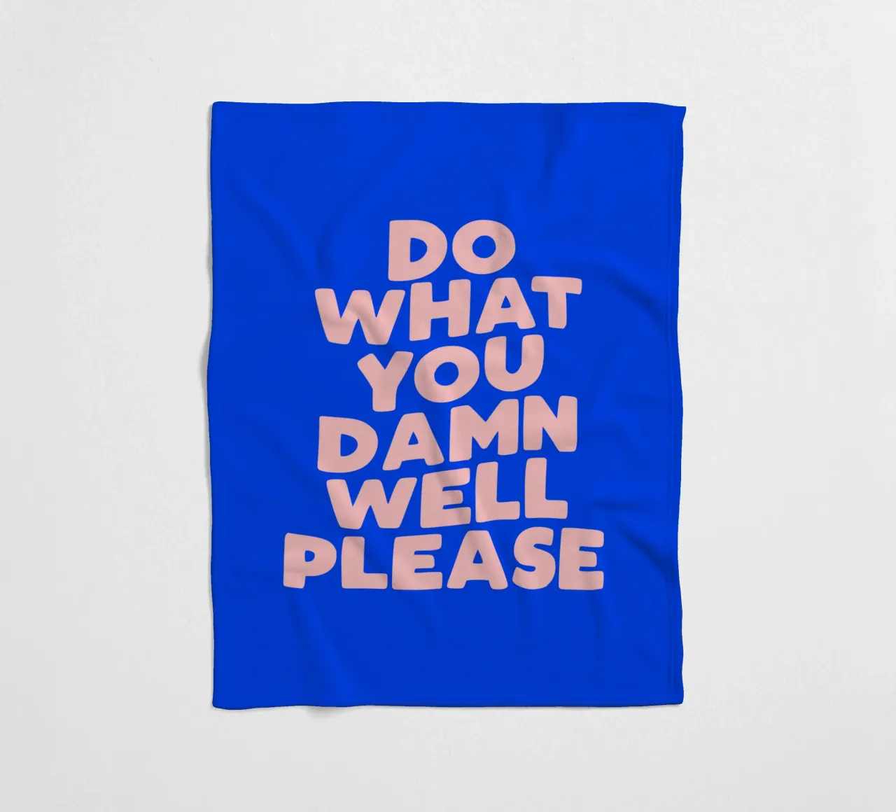 Do what you damn well please Typografie Design in blu coperta in pile da THE MOTIVATED TYPE