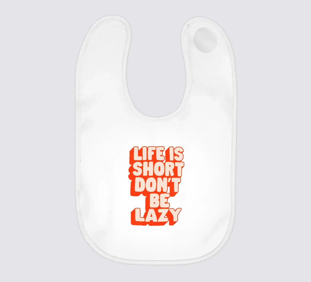 La vita è breve, non essere pigro Design tipografico bavaglino da THE MOTIVATED TYPE