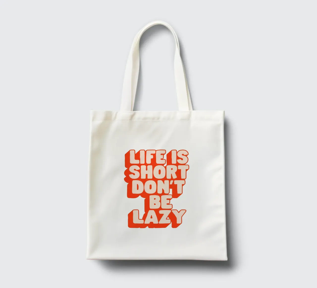 Life is Short Don't Be Lazy Typography Design tote bag by THE MOTIVATED TYPE