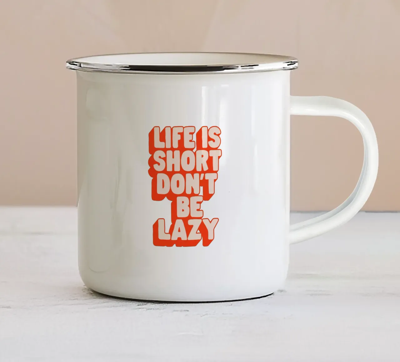 Life is Short Don't Be Lazy Typografie Design Emaille Tasse von THE MOTIVATED TYPE