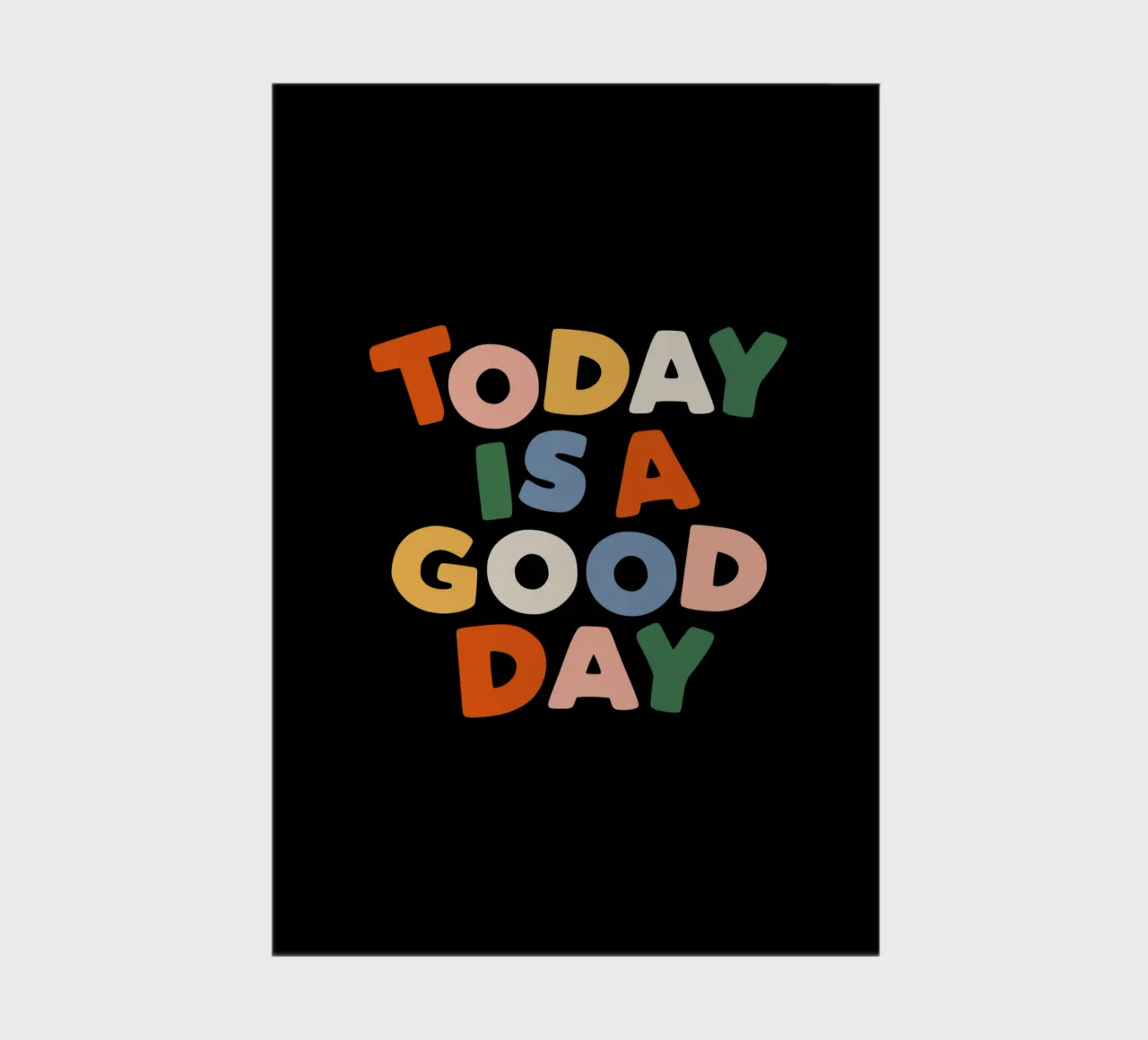 Today is a Good Day Inspirational Typografie Design notebook by THE MOTIVATED TYPE