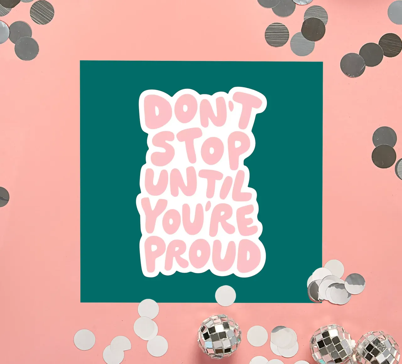Don't Stop Until You're Proud Typografie Ontwerp in Groen sticker van THE MOTIVATED TYPE