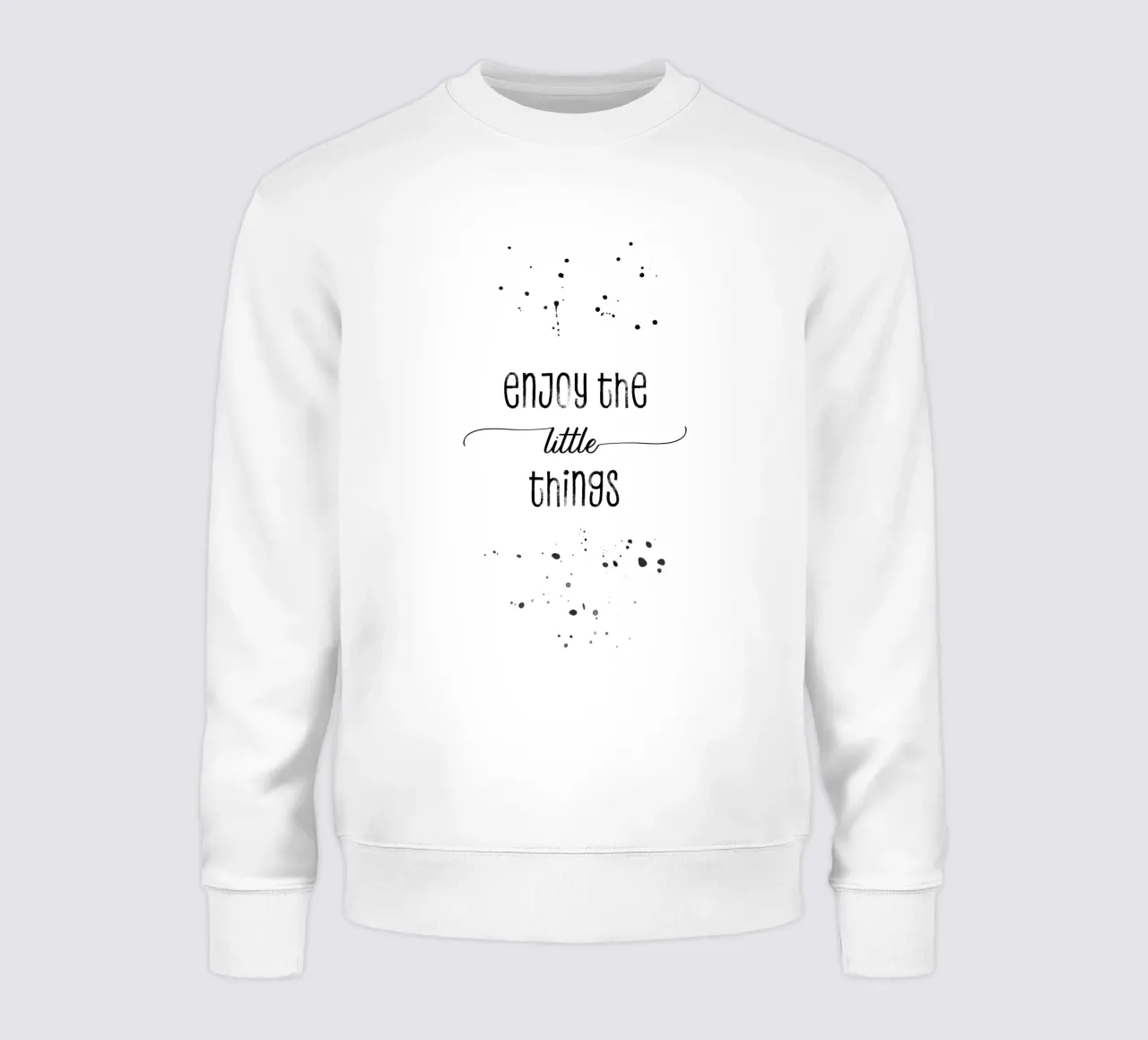 TEXT ART Enjoy the little things Sweatshirt von Melanie Viola