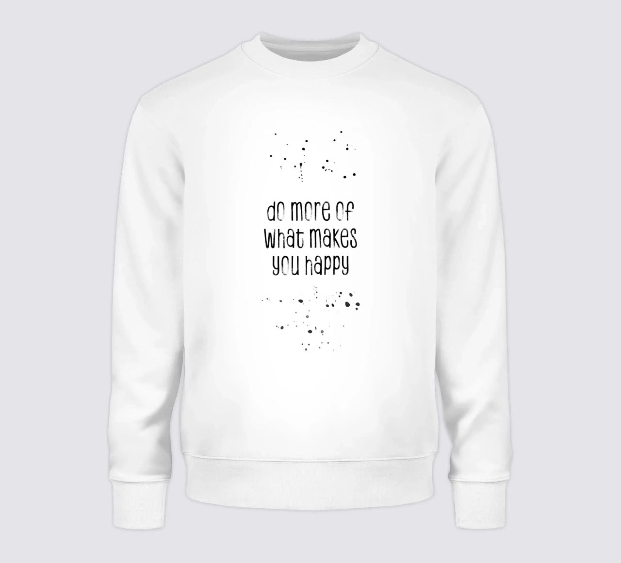 TEXT ART Do more of what makes you happy felpa da Melanie Viola