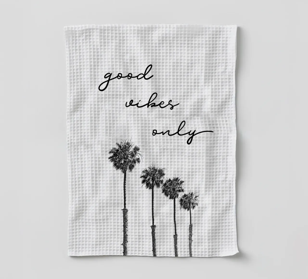 GOOD VIBES ONLY Rêver sous les palmiers torchon de Melanie Viola