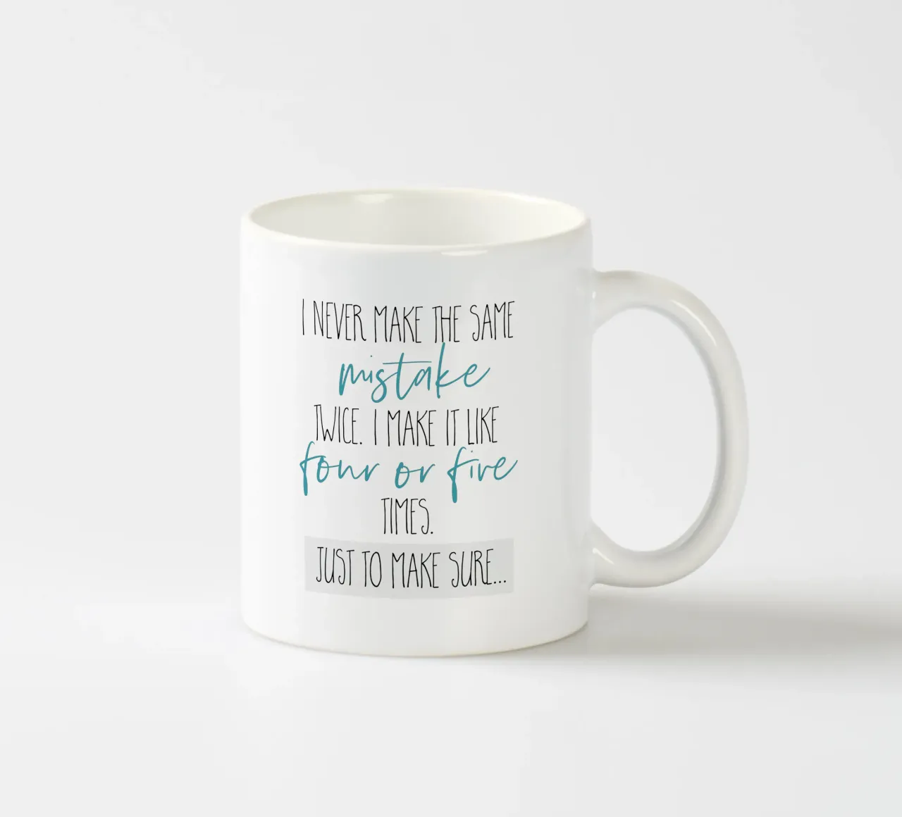 Ich mache niemals den gleichen Fehler zweimal Keramik Tasse von Melanie Viola