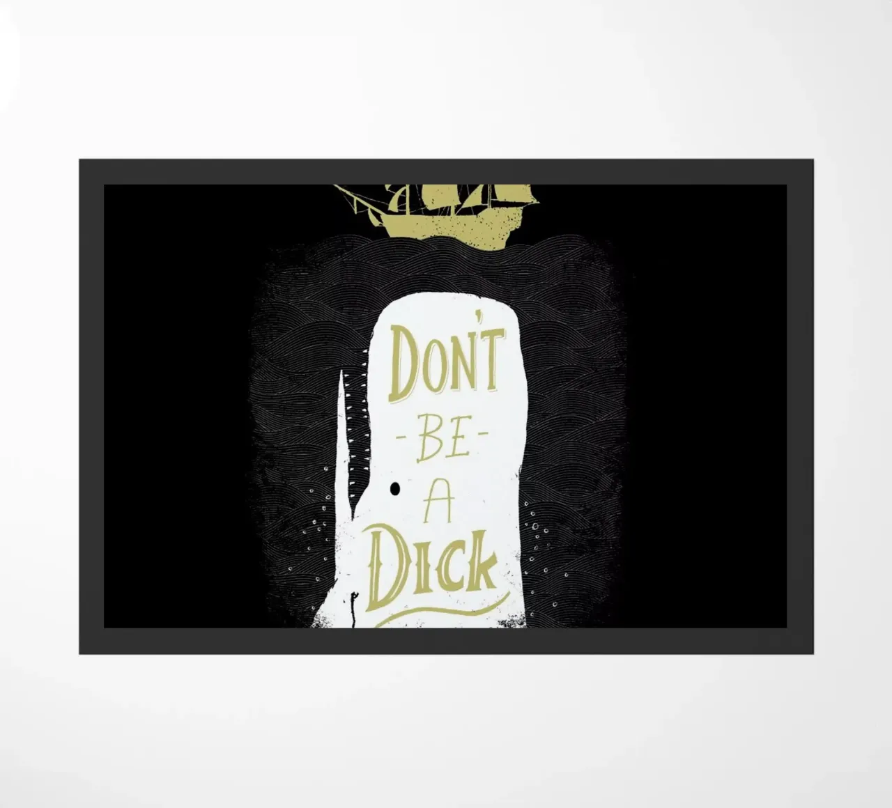 Don't Be a Moby Fußmatte von DinoMike