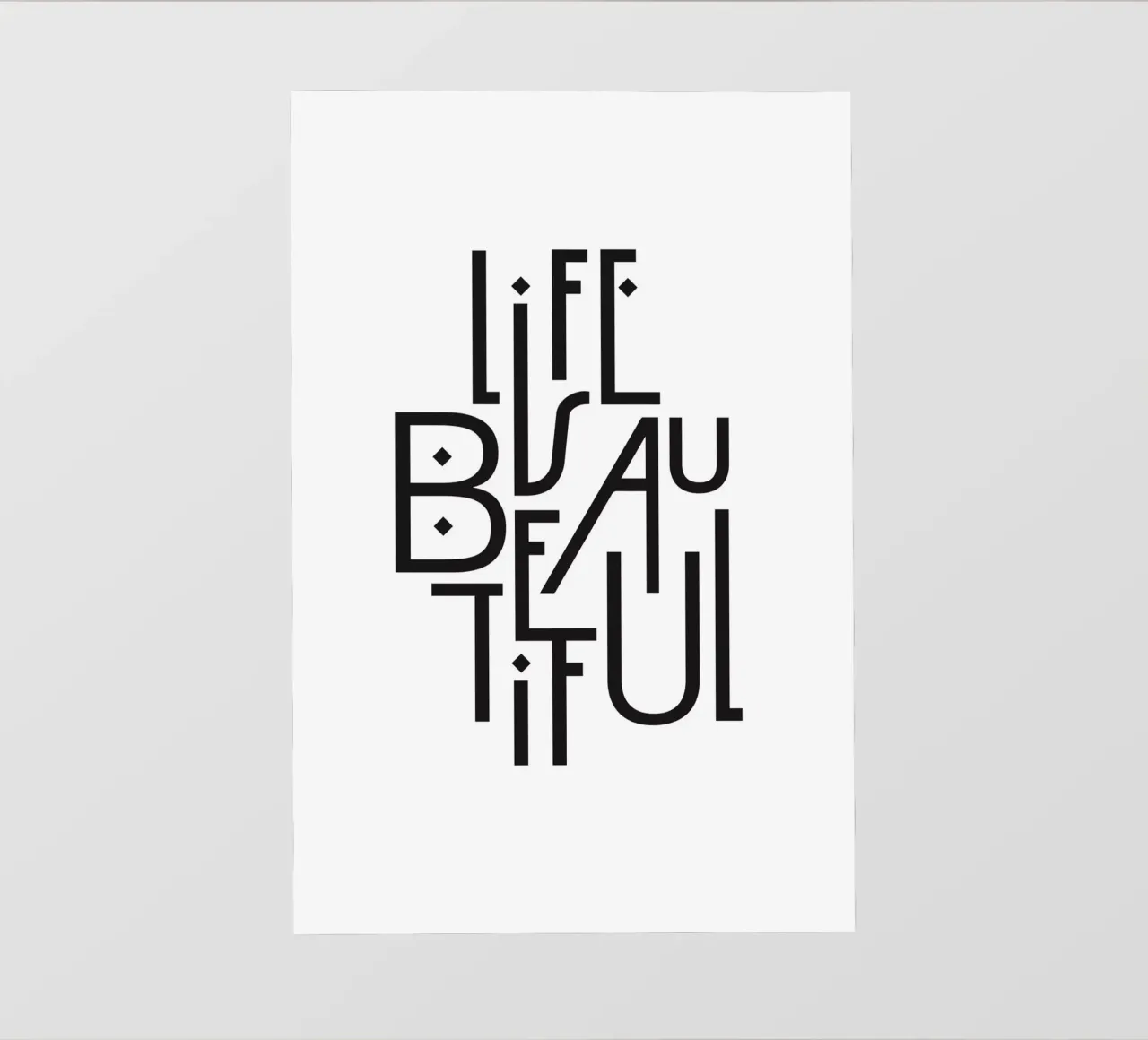 Life is beautiful pellicola backlit da Amy & Kurt