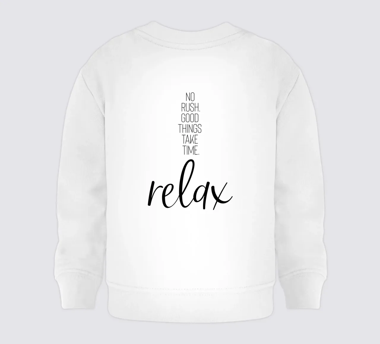NO RUSH. GOOD THINGS TAKE TIME. RELAX. felpa neonato da Melanie Viola