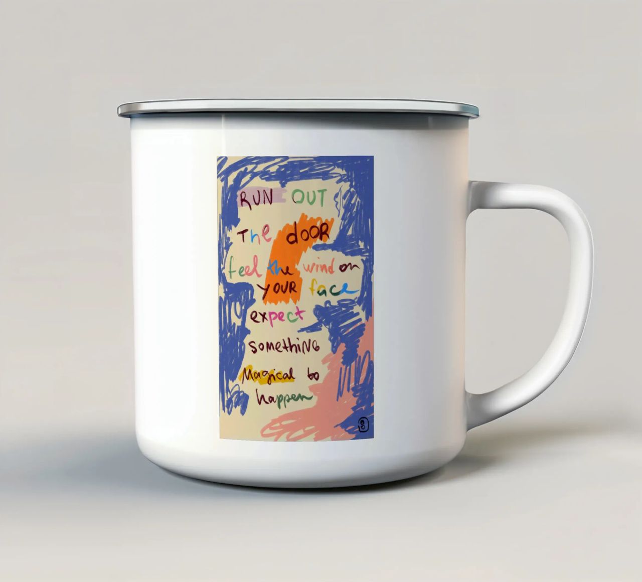 MAGICAL DAY MESSAGE enamel mug by Sandra Poliakov