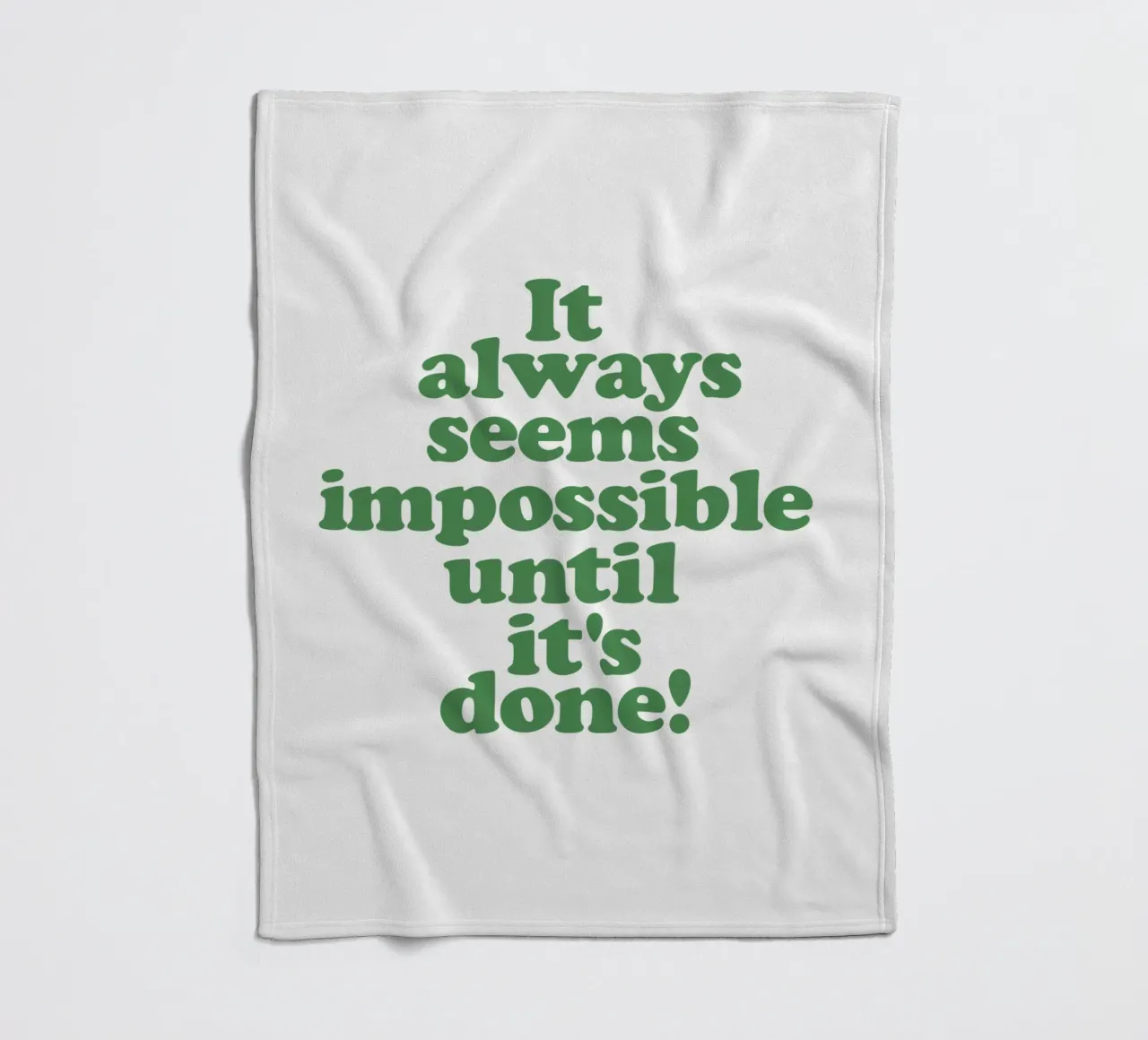 It Always Seems Impossible Until Its Done Typografie Design fleece blanket by THE MOTIVATED TYPE