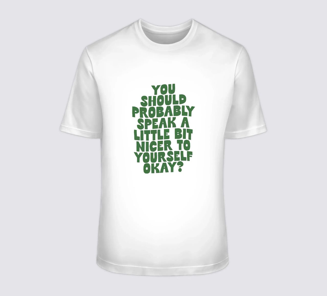 Probabilmente dovreste parlare in modo un po' più gentile con voi stessi t-shirt da THE MOTIVATED TYPE