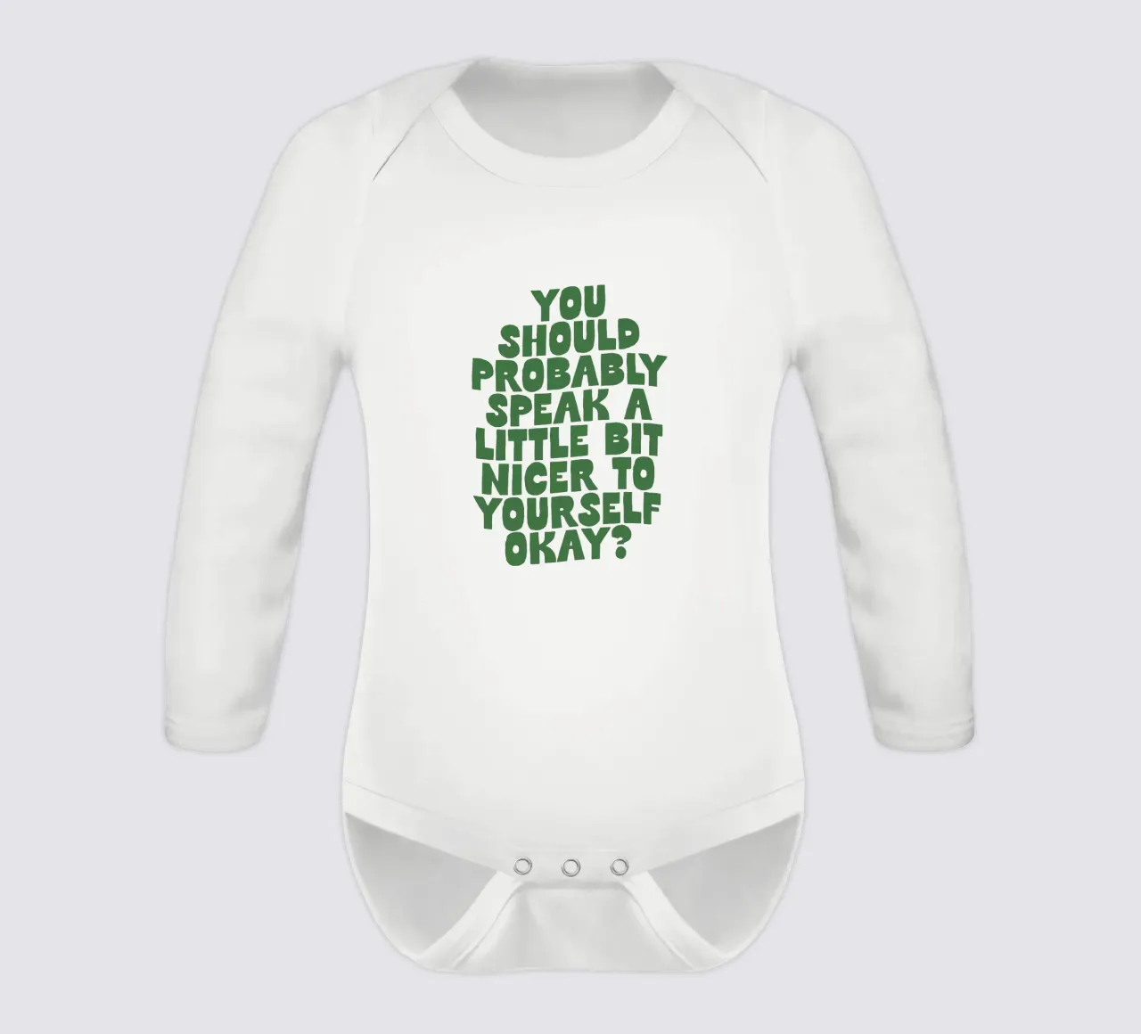 Probabilmente dovreste parlare in modo un po' più gentile con voi stessi body neonato maniche lunghe da THE MOTIVATED TYPE