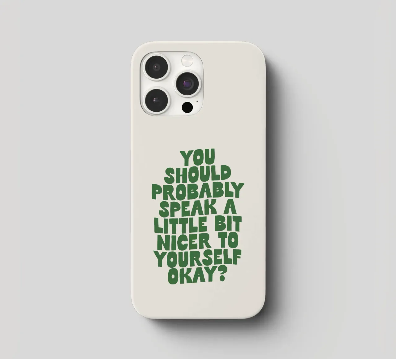 Vous devriez probablement vous parler un peu plus gentiment à vous-même coque iphone de THE MOTIVATED TYPE