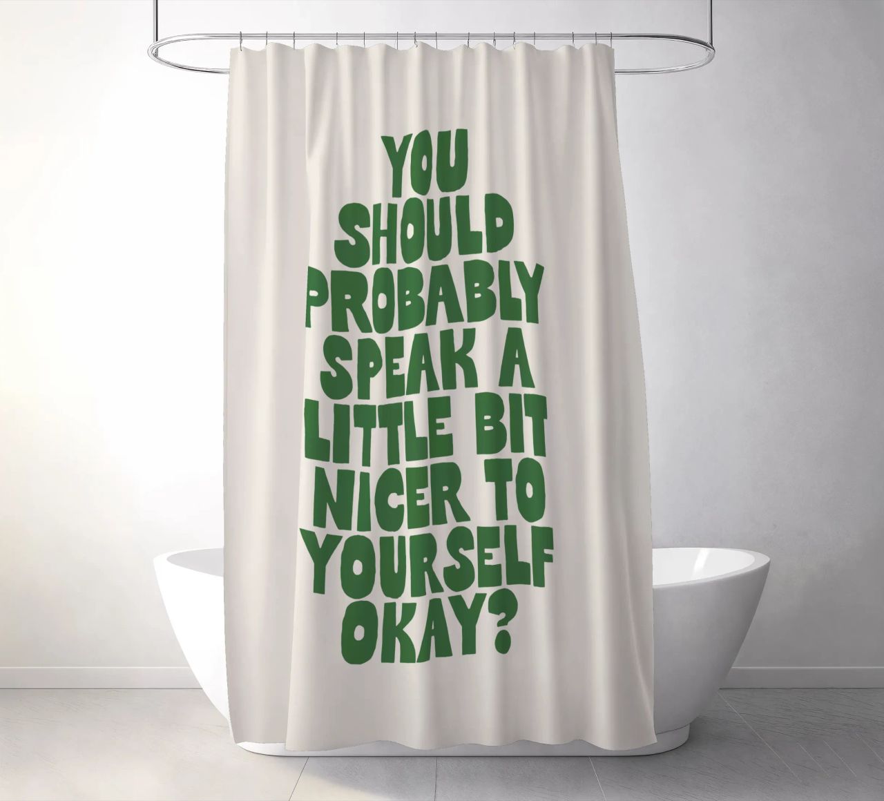 Probabilmente dovreste parlare in modo un po' più gentile con voi stessi tenda da doccia da THE MOTIVATED TYPE