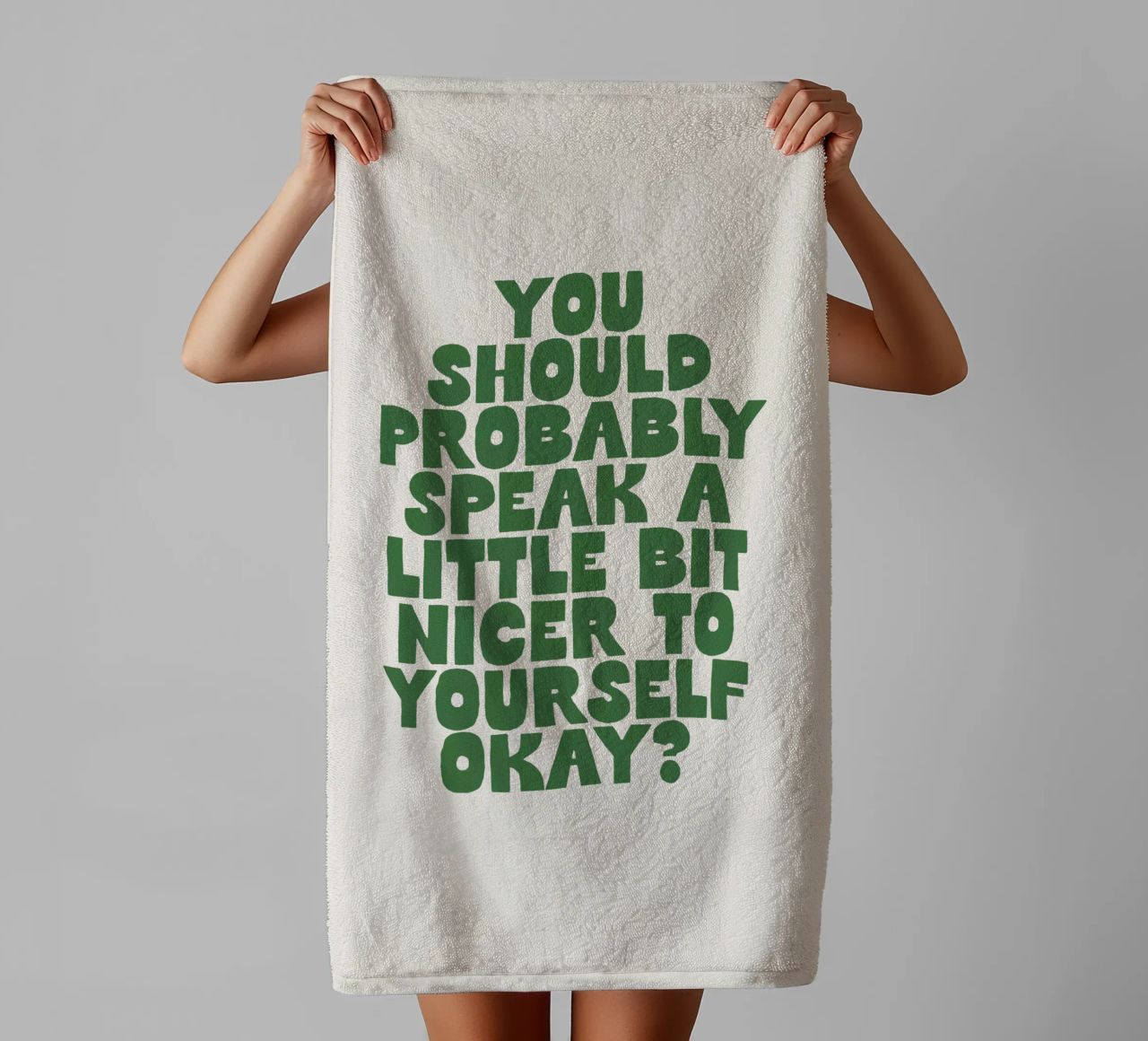 Probabilmente dovreste parlare in modo un po' più gentile con voi stessi asciugamano da bagno da THE MOTIVATED TYPE
