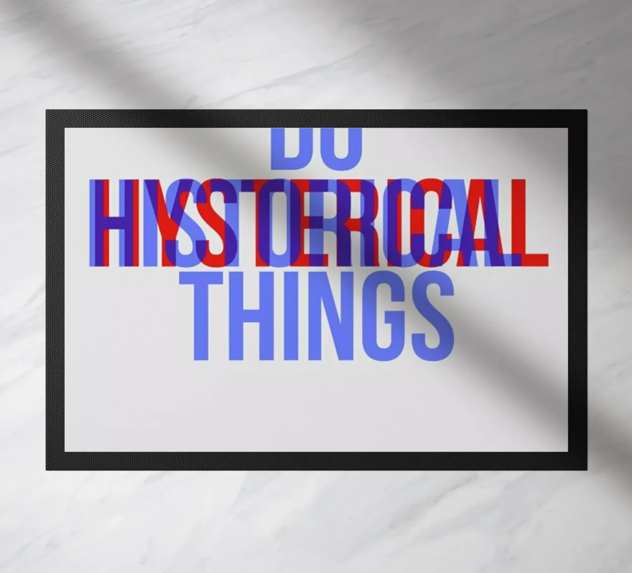Do Historical Things Poster zerbino da Naxart