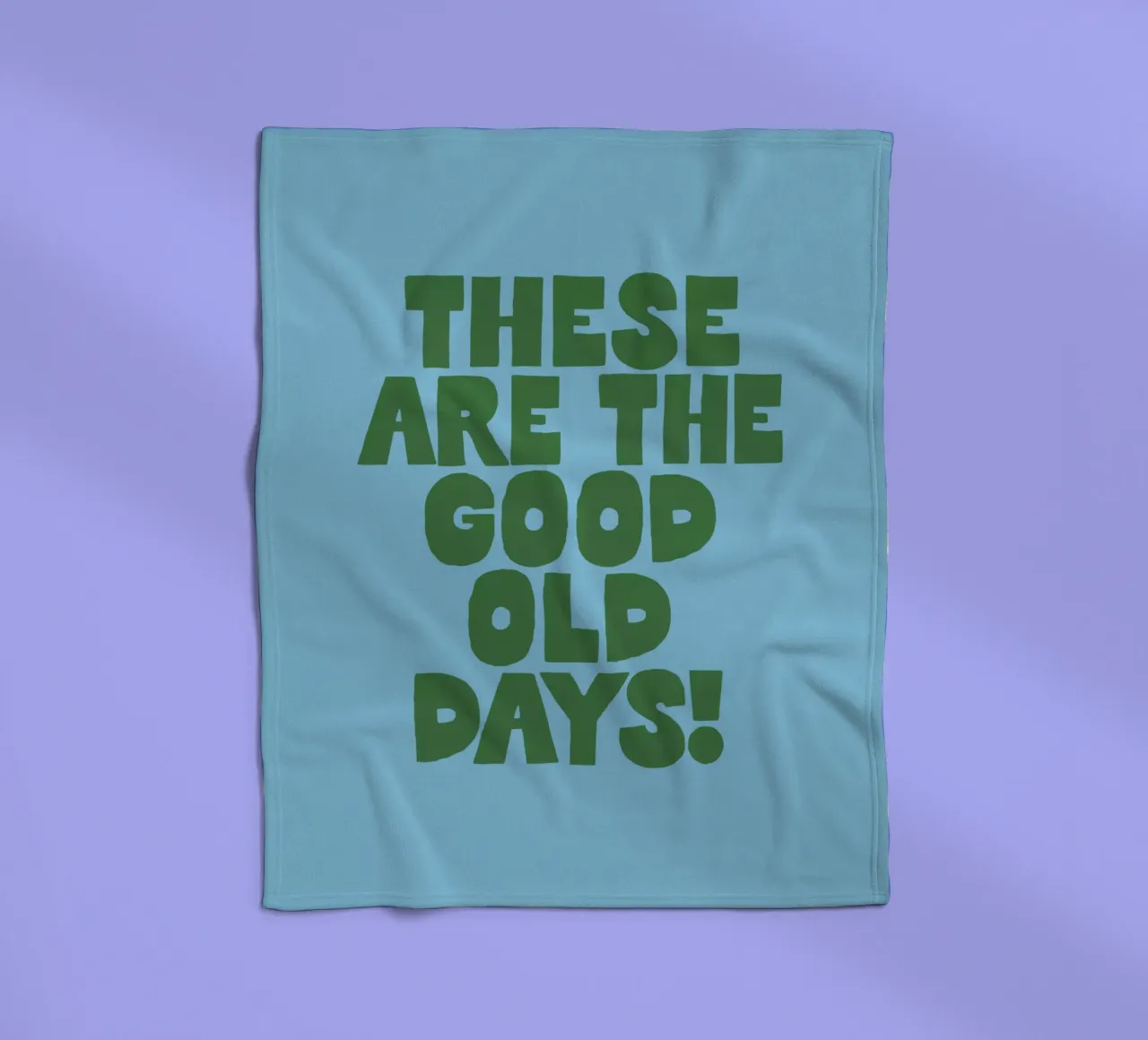 These Are the Good Old Days Typografie Ontwerp in Blauw fleecedeken van THE MOTIVATED TYPE