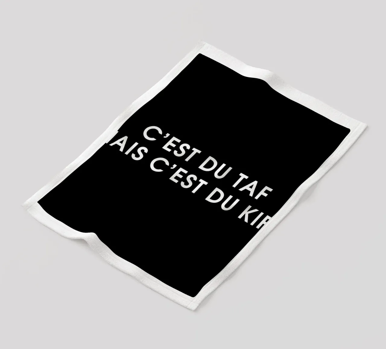 C'est du taf mais c'est du kiff - Black coperta in pile da Intertitres