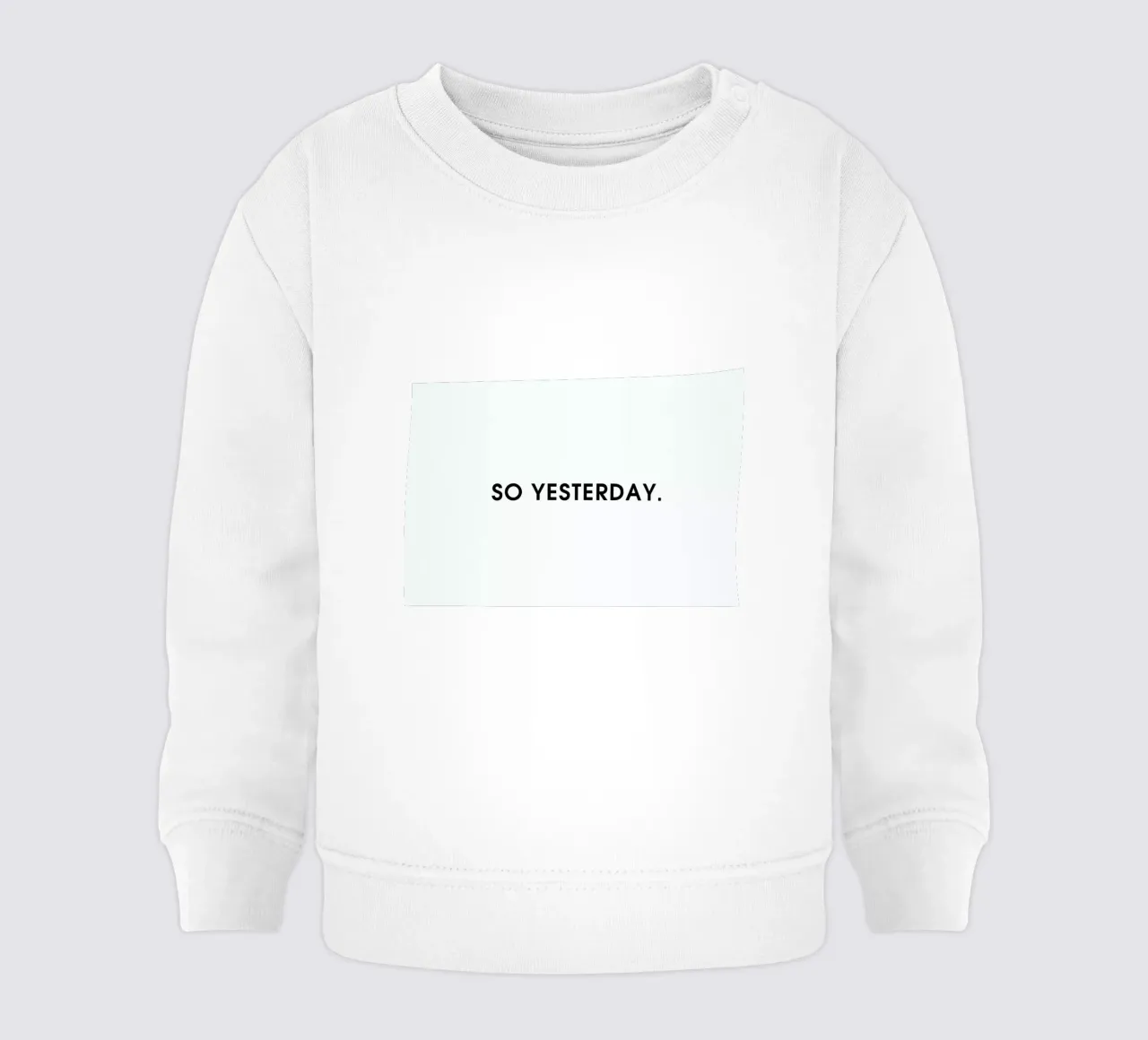 So yesterday - White baby sweatshirt by Intertitres