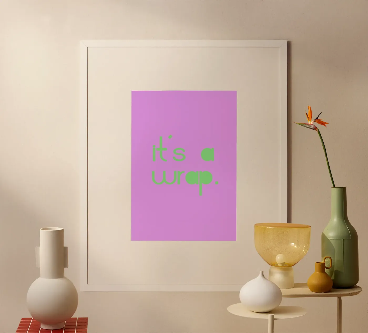 it´s a wrap Poster von maramirage