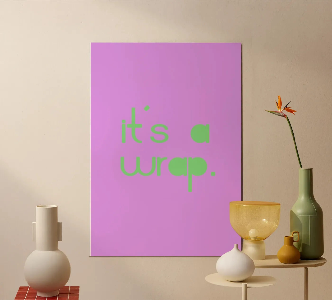 it´s a wrap Poster von maramirage