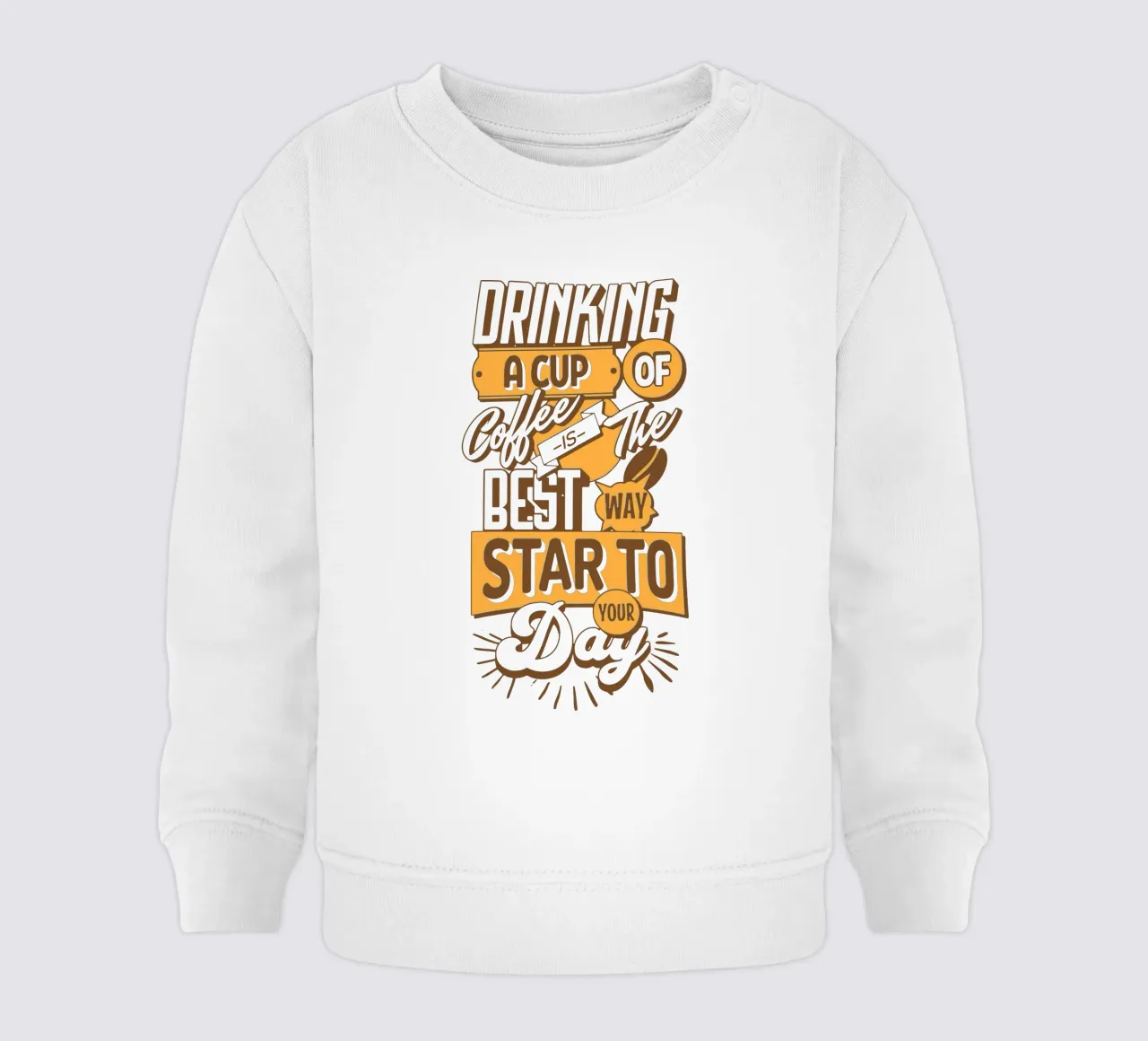 Bere una tazza di caffè è il modo migliore per iniziare la giornata felpa neonato da Gunawan Rb