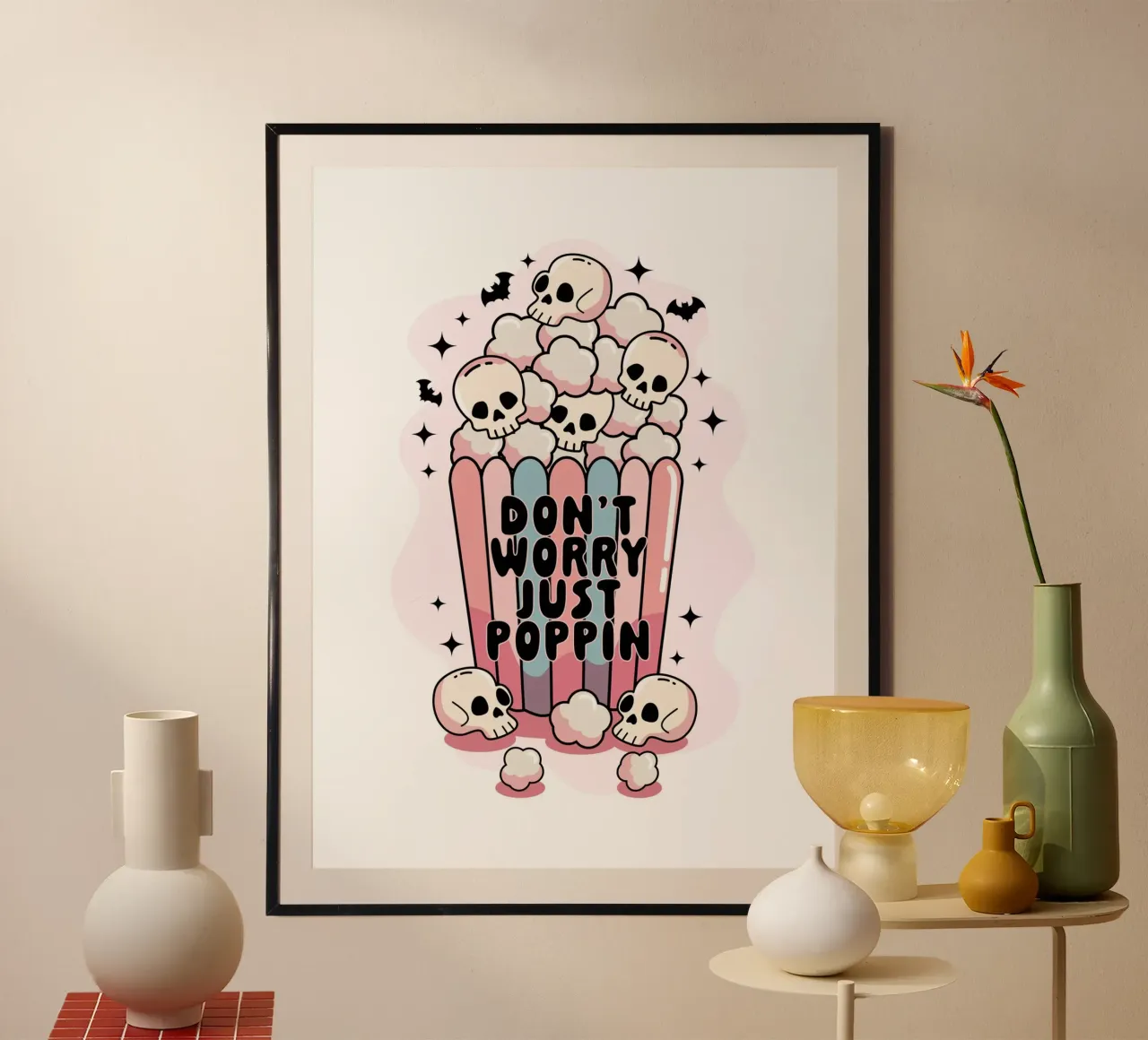 Don't Worry Just Poppin poster con marco de madera de cafelab