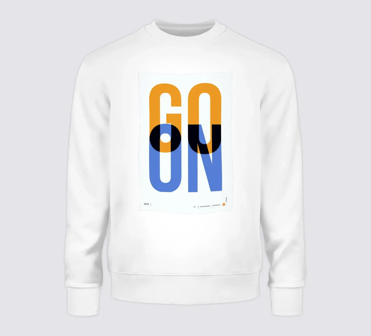 Go On Poster 1 felpa da Naxart