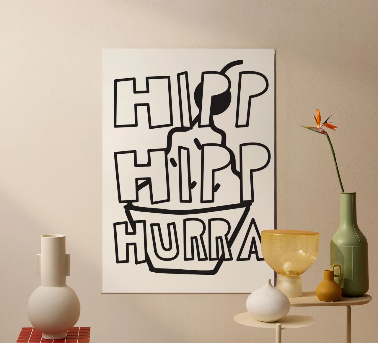 Hipp Hipp Hurra Poster von Constanze Art Direction