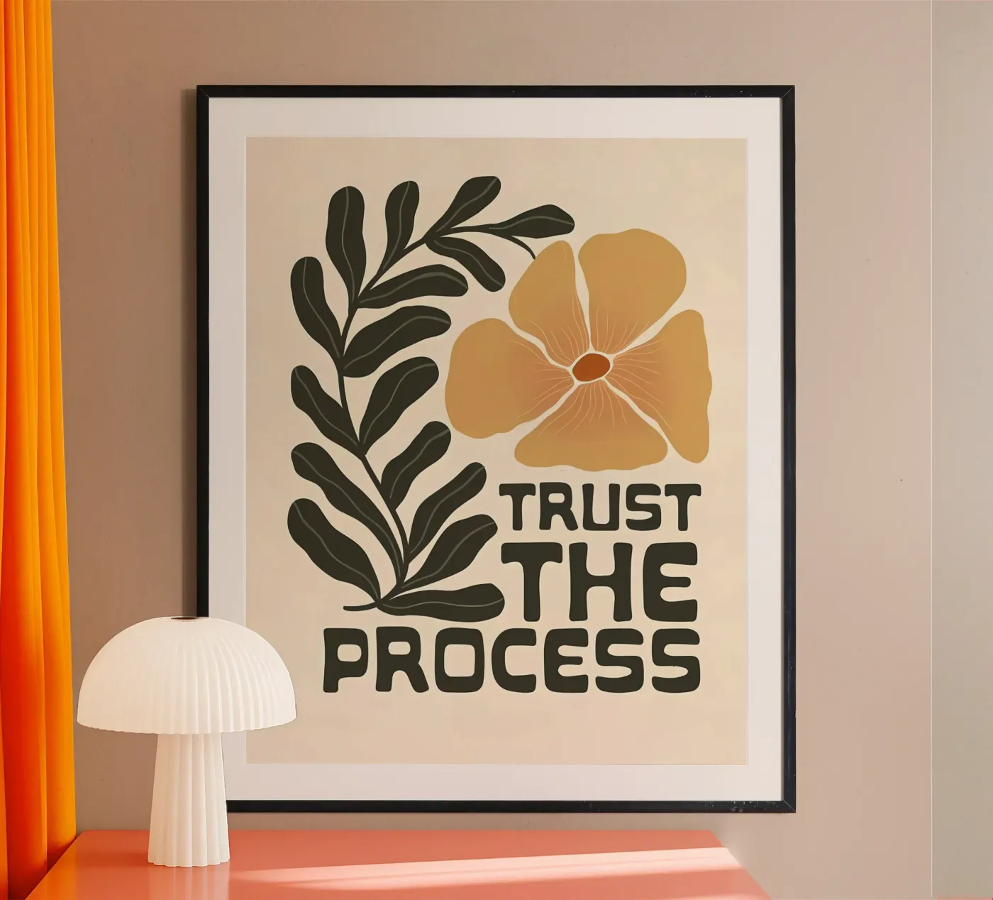 Trust the Process poster by Isabella Wilson