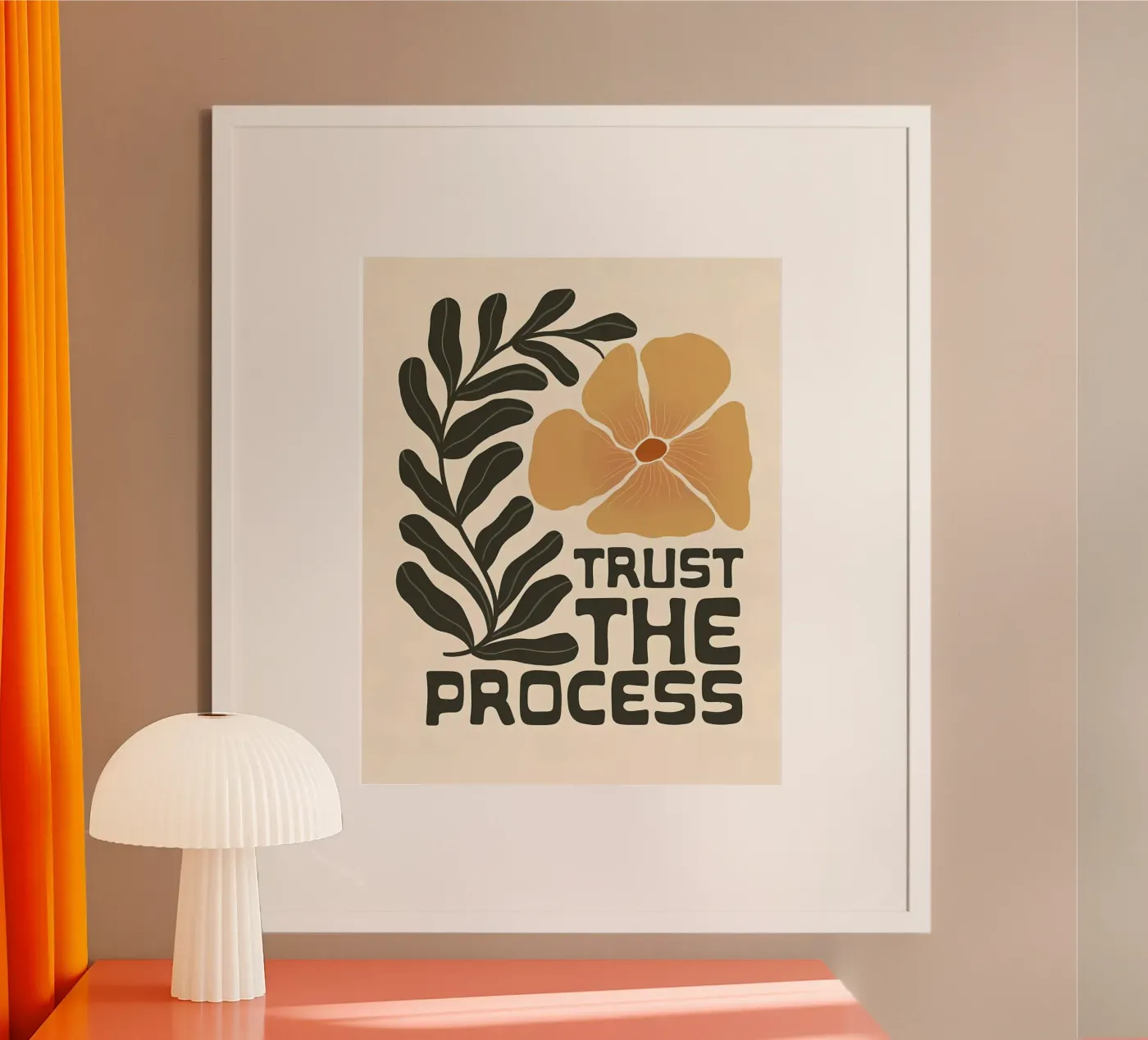 Trust the Process poster by Isabella Wilson