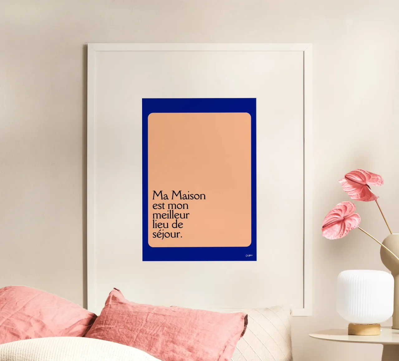 Ma maison est mon meilleur lieu de séjour. poster de cim_art