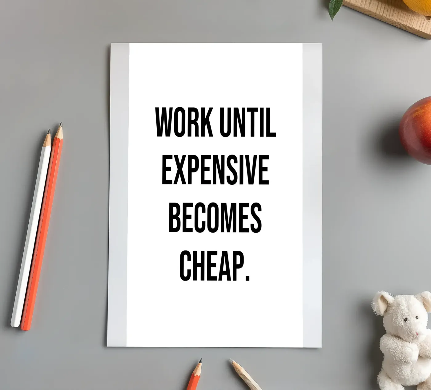 Work Until Expensive Becomes Cheap Quote sticker sheet by Paigaam Studio