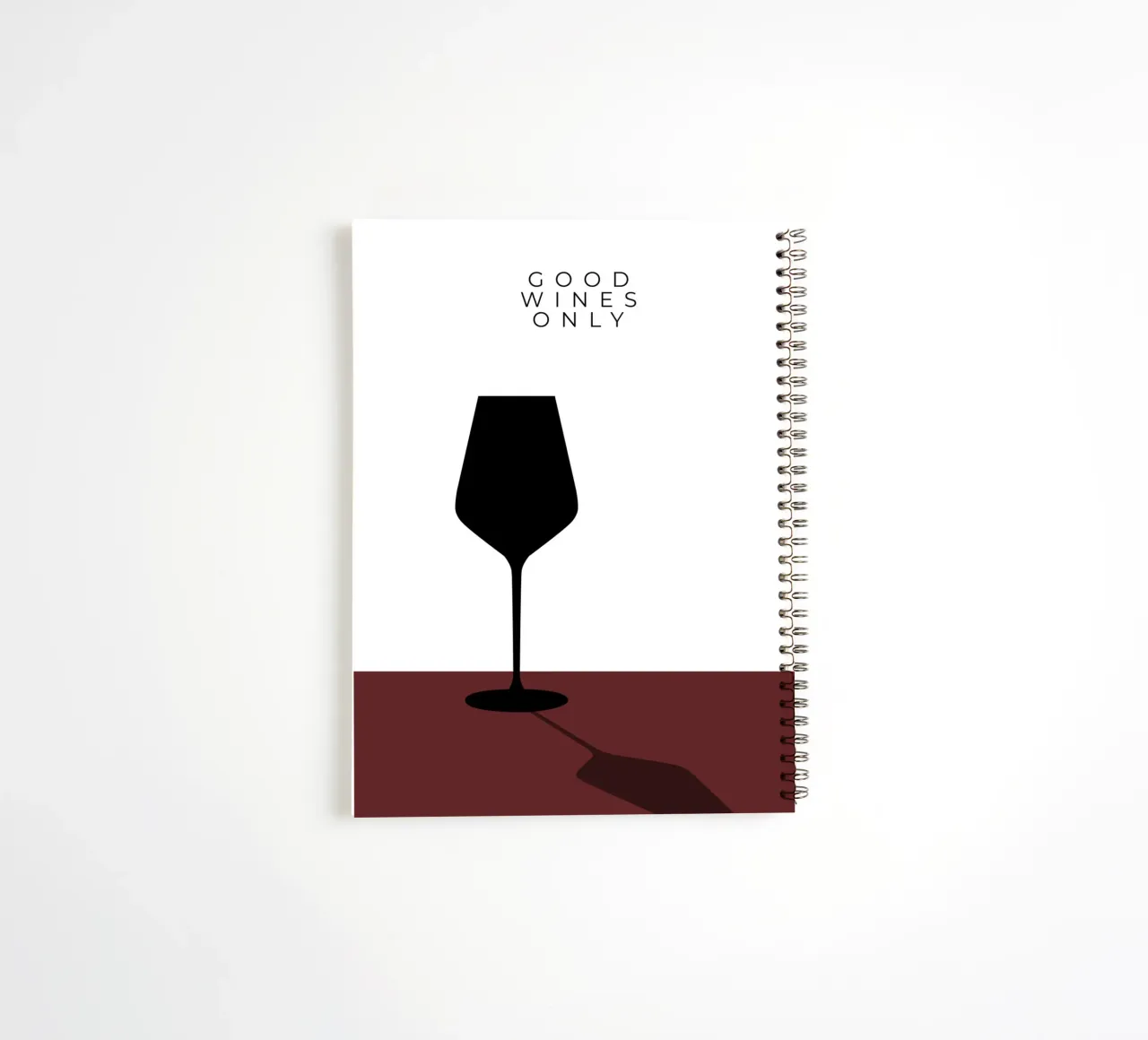 GOOD WINES ONLY spiral notebook by minimalist designs