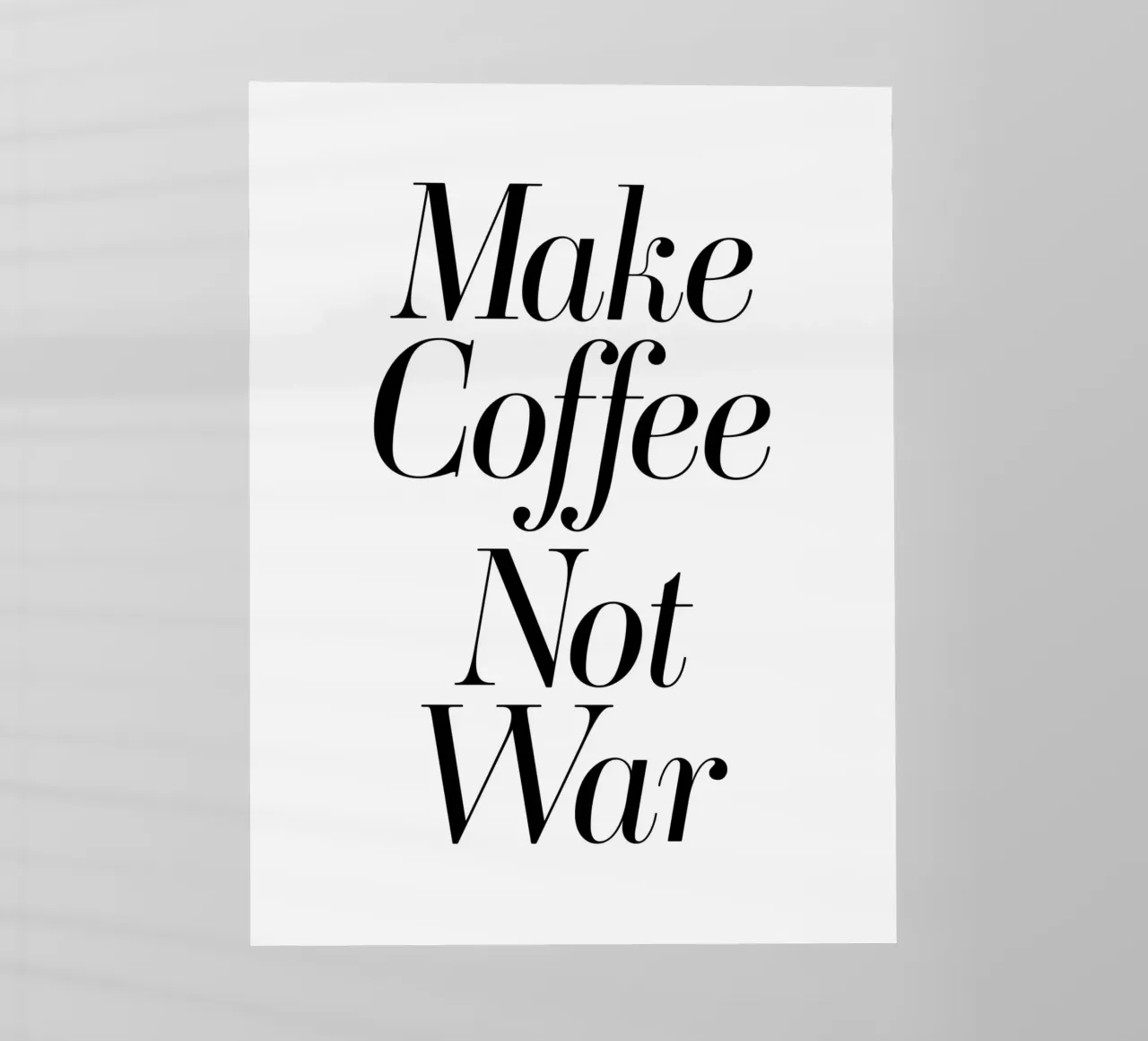 Citazione di Make Coffee Not War pellicola backlit da Paigaam Studio