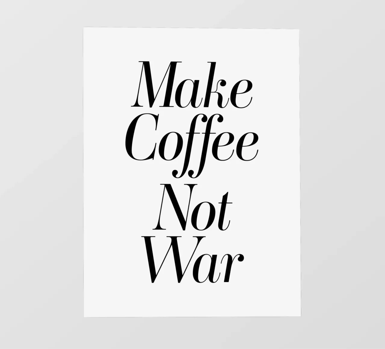 Citazione di Make Coffee Not War pellicola backlit da Paigaam Studio