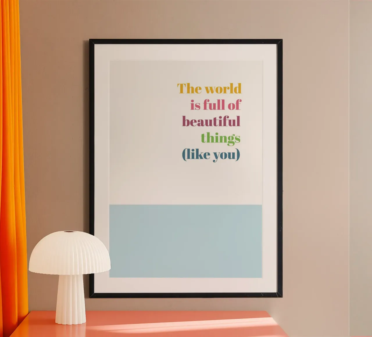 Beautiful things poster with wooden frame by glueckaufpapier