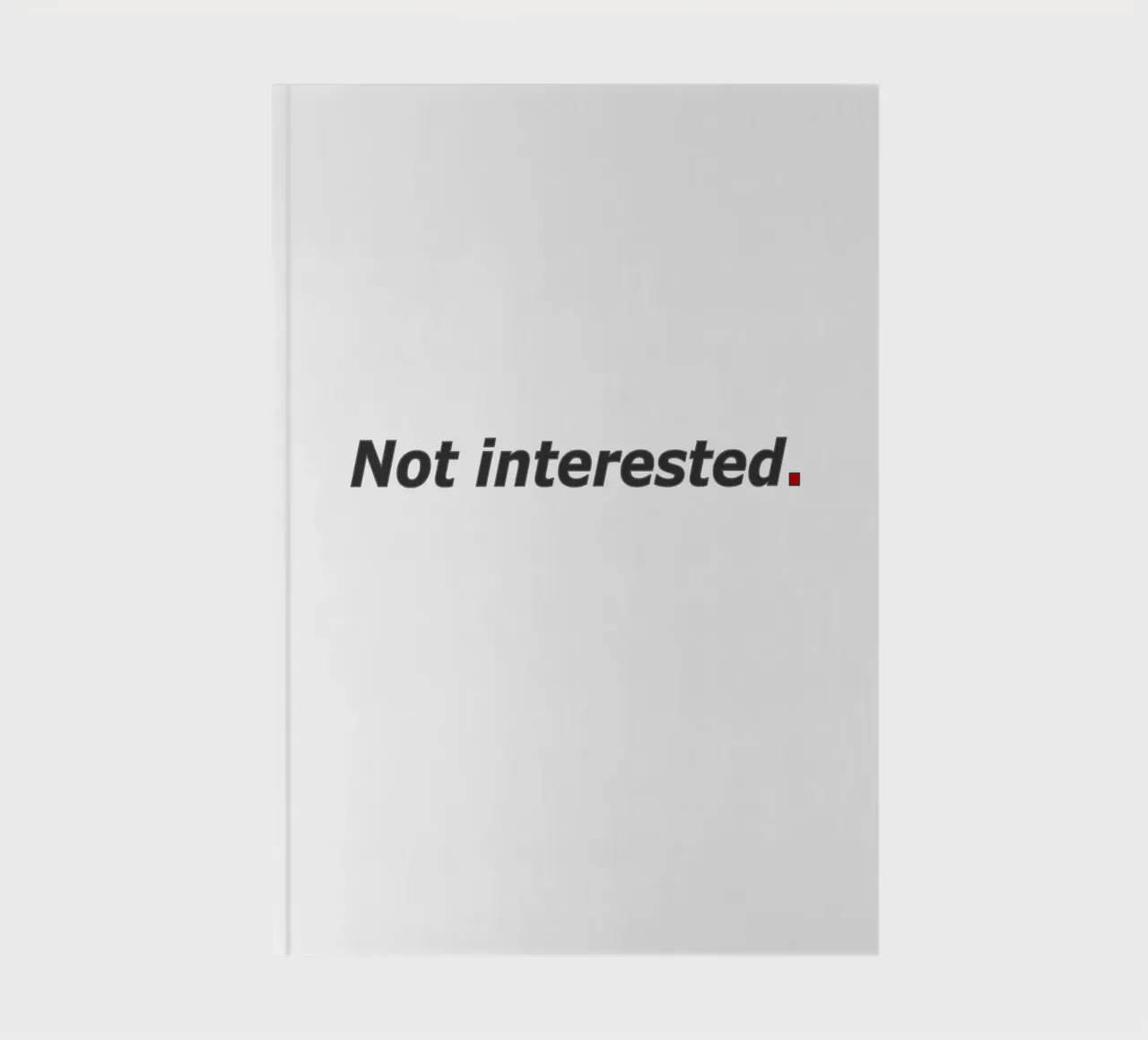 Not Interested notebook by amini54