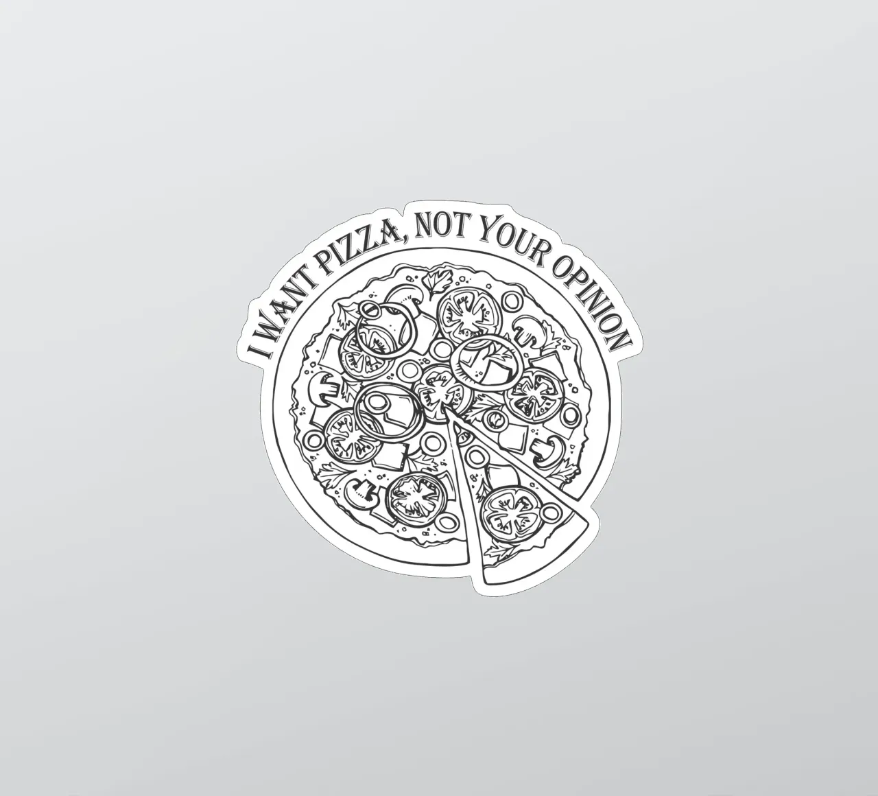 Want Pizza, Not Opinion sticker by amini54