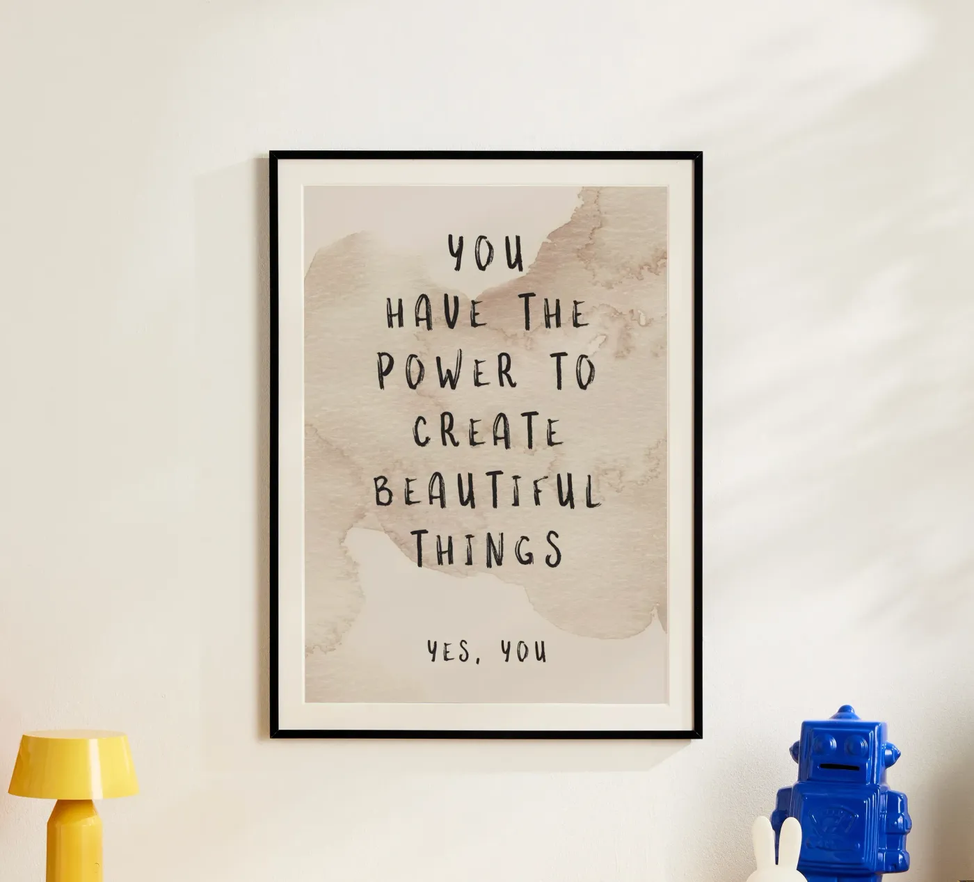 Create Beautiful Things poster by slwo life