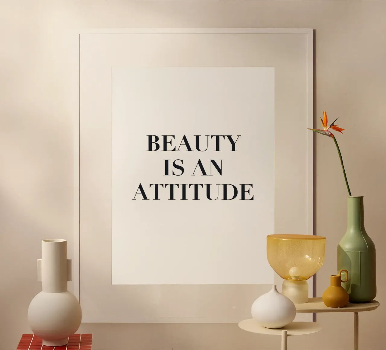 La beauté est une attitude - Déclaration typographique poster de Whole©