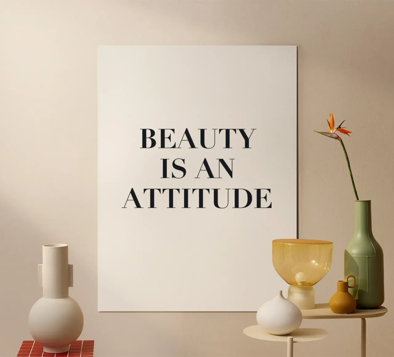 La beauté est une attitude - Déclaration typographique poster de Whole©