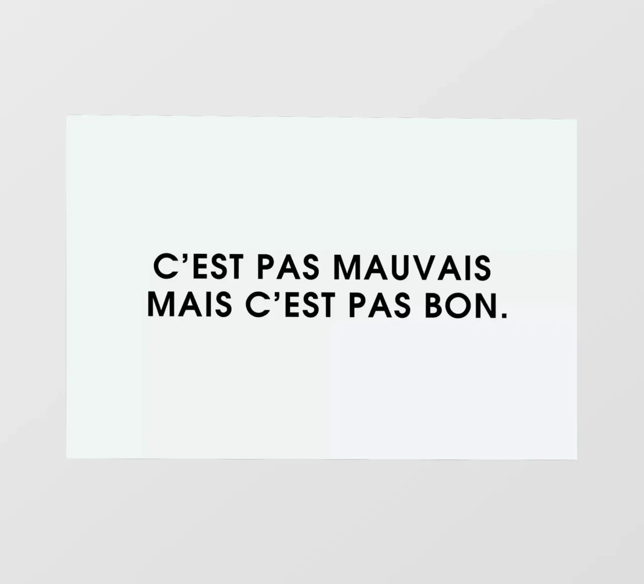 C'est pas mauvais mais c'est pas bon - White pellicola backlit da Intertitres