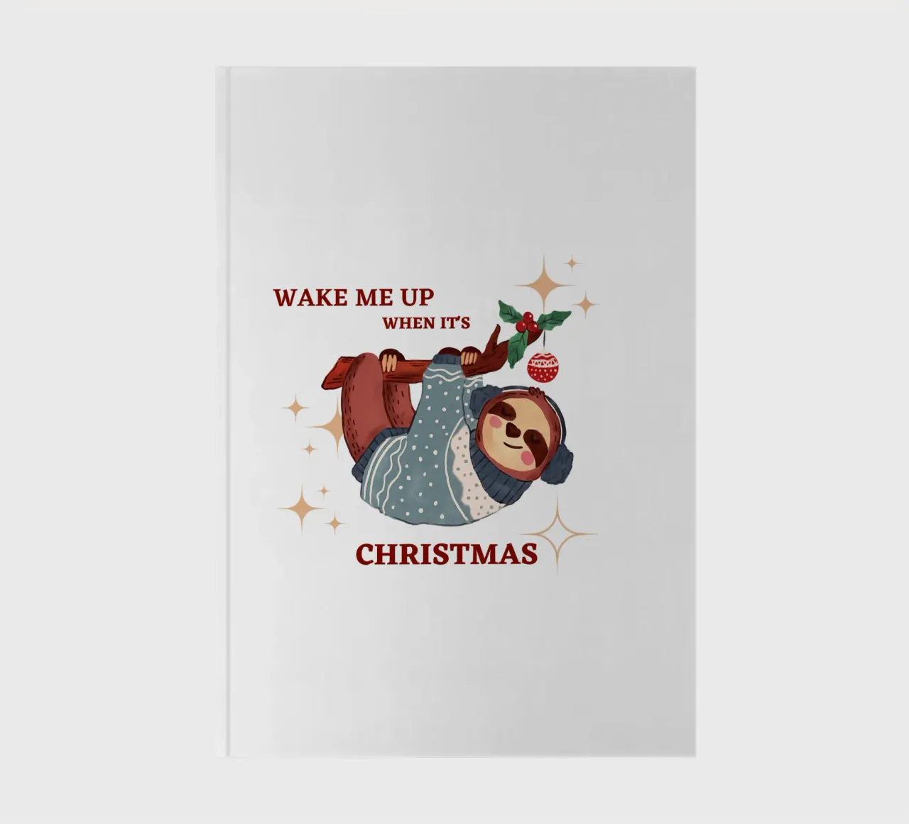 Wake Me Up When It's Christmas notebook by ArtDesign by KBK