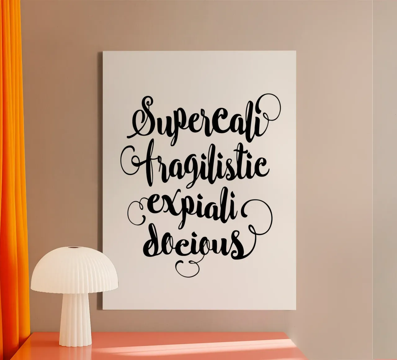 Supercalifragilisticexpialidocious tela con Cornice a cassetta da THE MOTIVATED TYPE