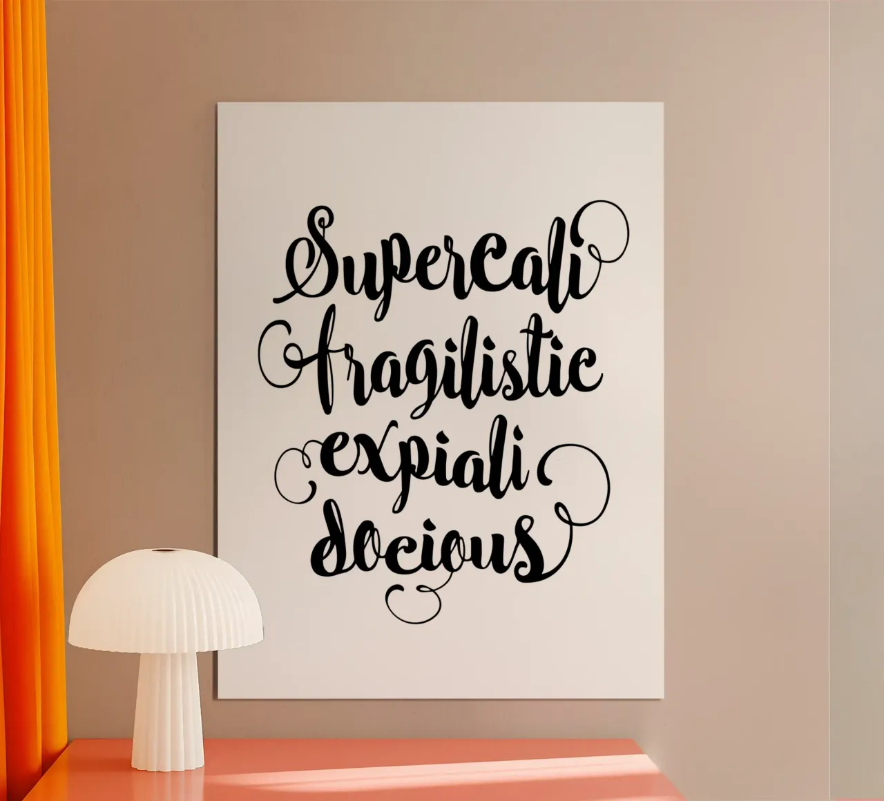 Supercalifragilisticexpialidocious poster da THE MOTIVATED TYPE