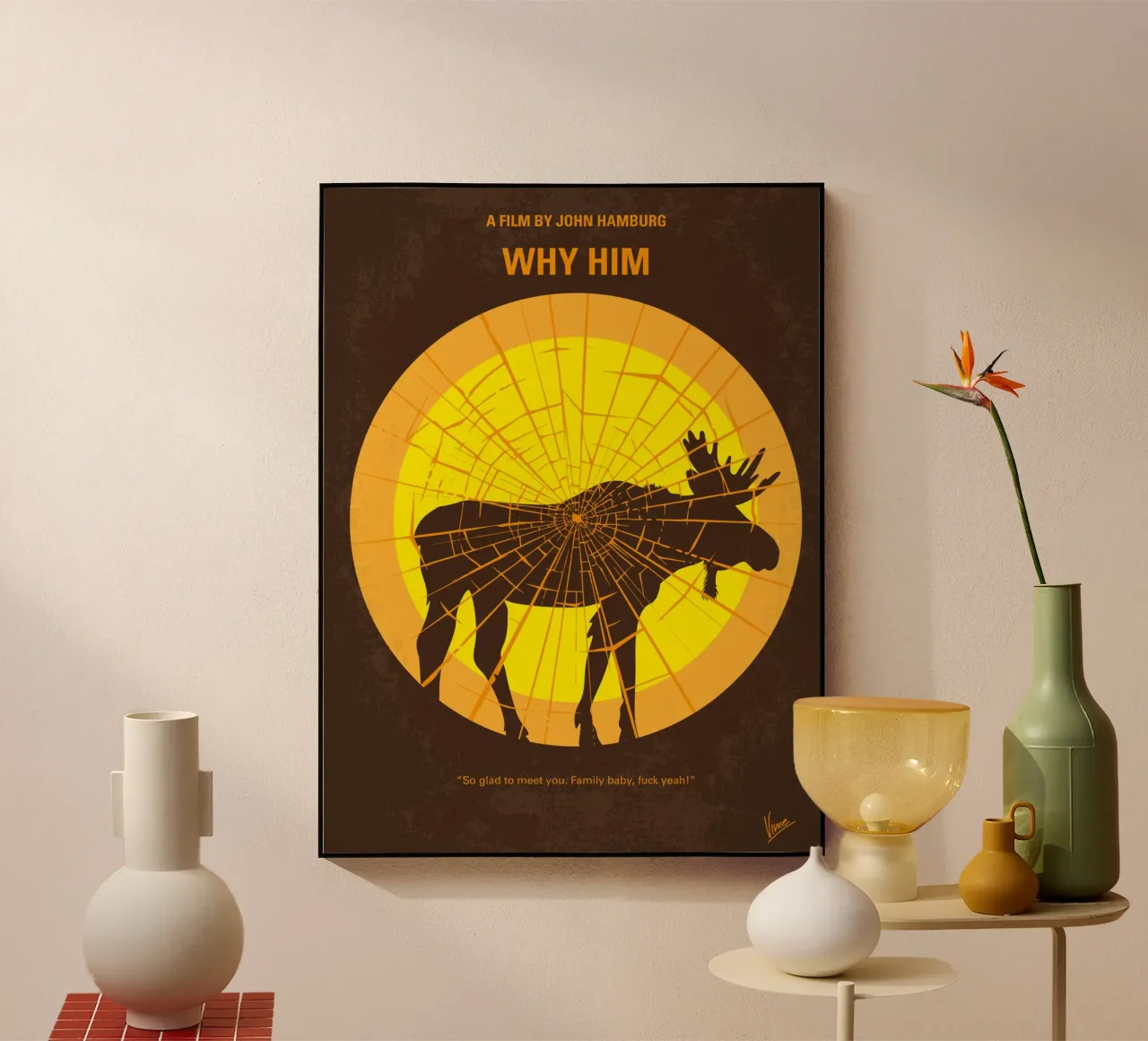 No859 My Why Him minimal movie poster plexiglass da Chungkong